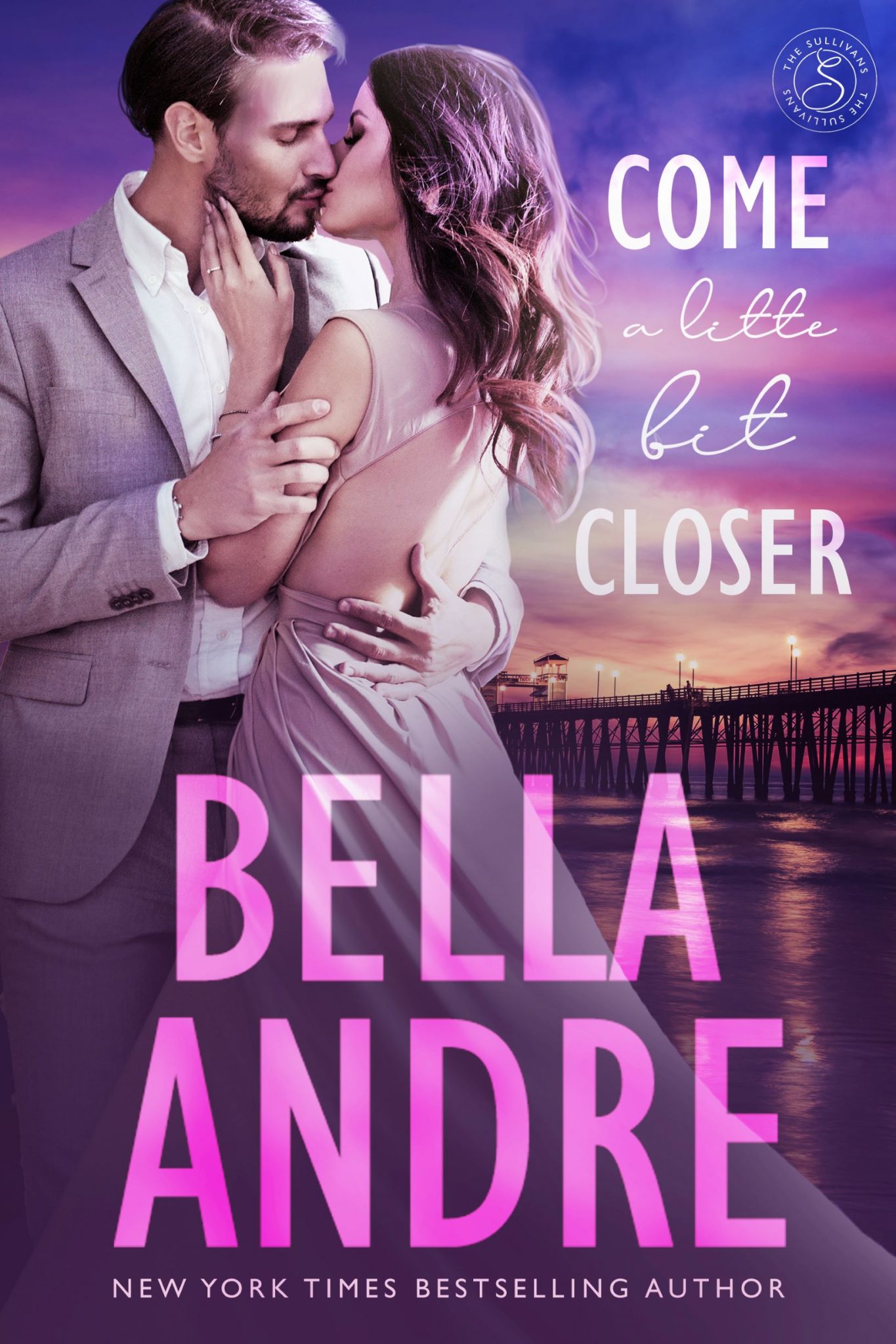 Come A Little Bit Closer Bella Andre 